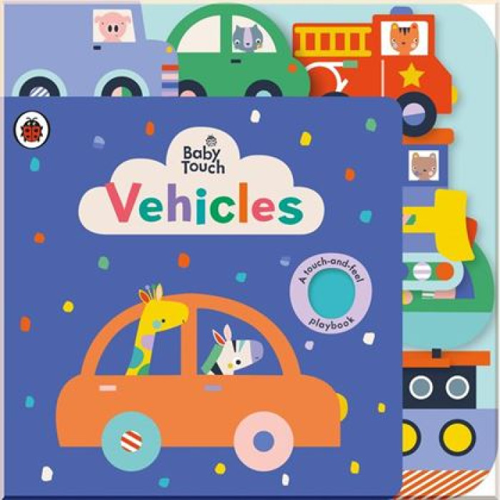 Книга Baby Touch: Vehicles Tab Book (A Touch-and-Feel Playbook)