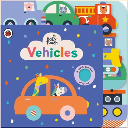 Книга Baby Touch: Vehicles Tab Book (A Touch-and-Feel Playbook)